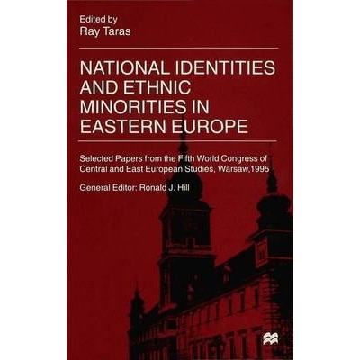 预订 National Identities and Ethnic Minorities in Eastern Europe: Selected Papers from the Fifth World Congress of Centr