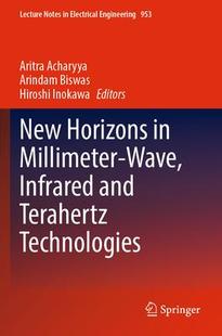 and Millimeter 预订 9789811963032 Horizons Wave Technologies Terahertz Infrared New