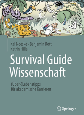 预订 Survival Guide Wissenschaft: (Über-)Lebenstipps für akademische Karrieren
