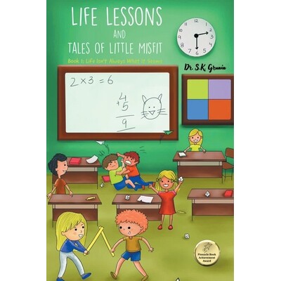 预订 Life Lessons and Tales of Little MisFit Book 1: Life Isn’t Always What It Seems 人生教训和小怪咖的故事：*册：生活
