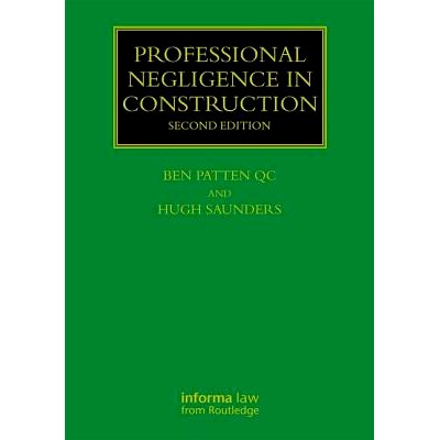预订 Professional Negligence in Construction, Second Edition 建筑中的专业疏忽 第2版: 9781138553583