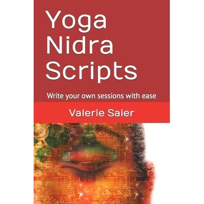 预订 Yoga Nidra Scripts: Write your own sessions with ease: 9798860497290