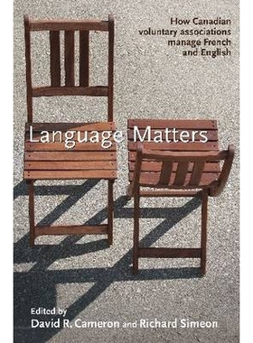 预订 Language Matters: How Canadian Voluntary Associations Manage French and English 语言问题：加拿大志愿协会如何管理法