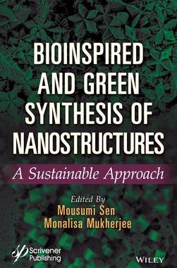 [预订]Bioinspired And Green Synthesis Of Nanostructures 9781394174461