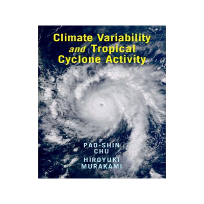 [预订]Climate Variability and Tropical Cyclone Activity 9781108480215