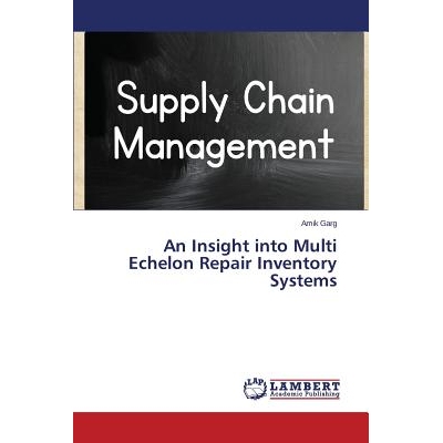 预订 An Insight into Multi Echelon Repair Inventory Systems: 9783848493081