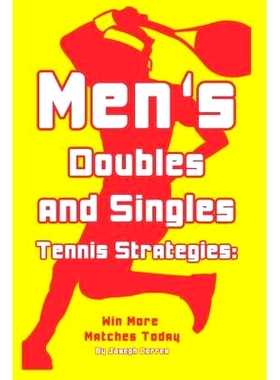 预订 Mens Doubles and Singles Tennis Strategies: Win More Matches Today: 9781499205862