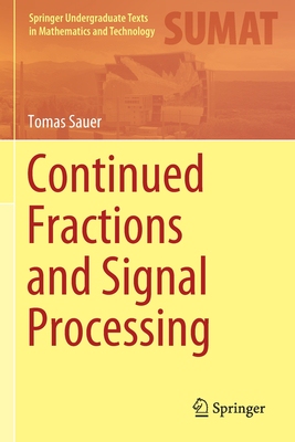 【预订】Continued Fractions and Signal Processing 9783030843625