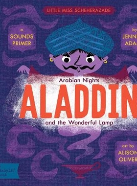 预订 Aladdin and the Wonderful Lamp: A Babylit Sounds Primer 阿拉丁与神灯: 9781423645924
