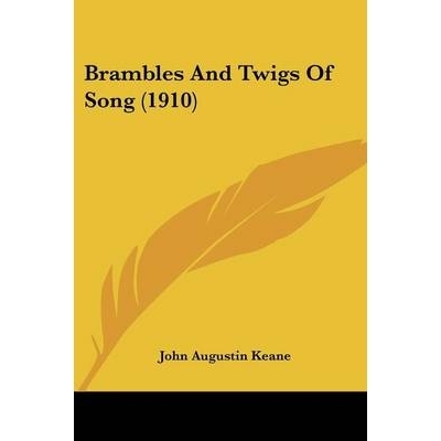 预订 Brambles And Twigs Of Song (1910): 9781104077006