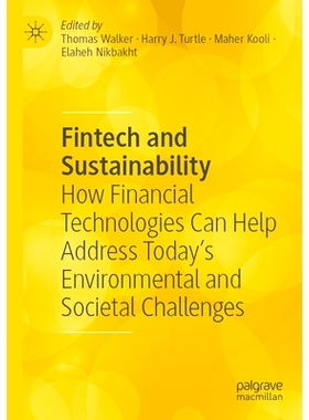 预订 Fintech and Sustainability: How Financial Technologies Can Help Address Today’s Environmental and Societal Challen