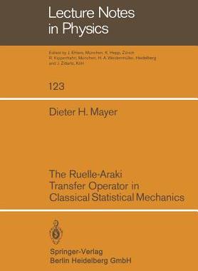 预订 The Ruelle-Araki Transfer Operator in Classical Statistical Mechanics