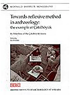 预订 Towards Reflexive Method in Archaeology: The Example of Catalhoyuk: 9781902937021