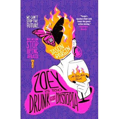 预订 Zoey Is Too Drunk for This Dystopia: 9781250879950
