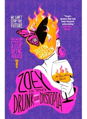 预订 Zoey Is Too Drunk for This Dystopia: 9781250879950