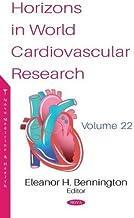 [预订]Horizons in World Cardiovascular Research. Volume 22 9781685075682