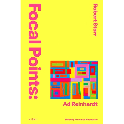 预订 Focal Points: Ad Reinhardt 焦点：Ad Reinhardt: 9781912122691