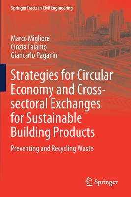 【预订】Strategies for Circular Economy and Cross-sectoral Exchanges for Sustainable Building Products