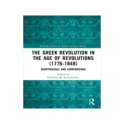 [预订]The Greek Revolution in the Age of Revolutions (1776-1848) 9781032053660