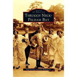 Throggs Bay Neck Pelham 9781531600099 预订