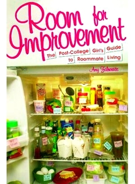 预订 Room for Improvement: The Post-College Girl’s Guide to Roommate Living: 9781416950899