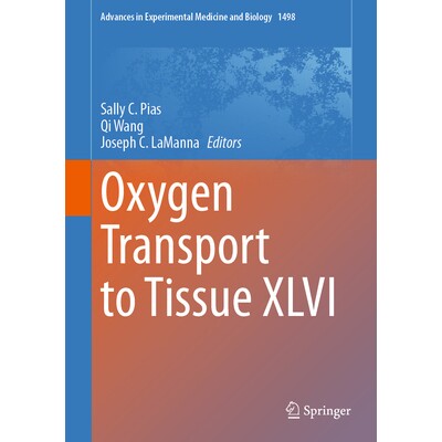 预订 Oxygen Transport to Tissue XLVI 组织氧转运 XLVI 9783032103888