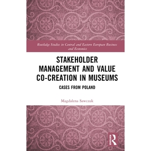 Stakeholder 预订 Museums Poland and from Management 博物馆利益相关者管理与价值共创：波兰案例 Value Cases creation