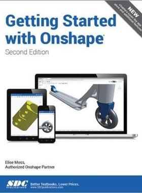 【预订】Getting Started with Onshape (Second Edition)