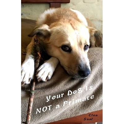 预订 Your Dog Is *T a Primate: 9798528059693