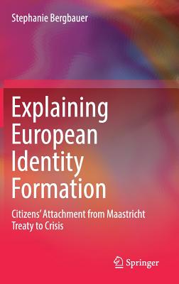 【预订】Explaining European Identity Formation