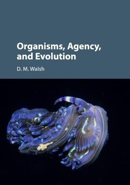 预订 Organisms, Agency, and Evolution