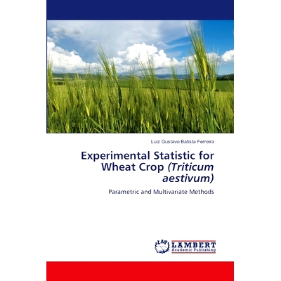 预订 Experimental Statistic for Wheat Crop (Triticum aestivum): 9786208425494