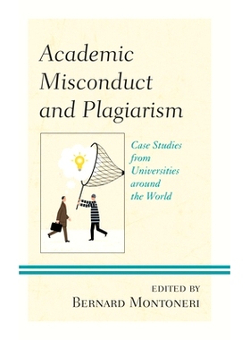 预订 Academic Misconduct and Plagiarism: Case Studies from Universities around the World 学术不端行为和抄袭：来自世界各