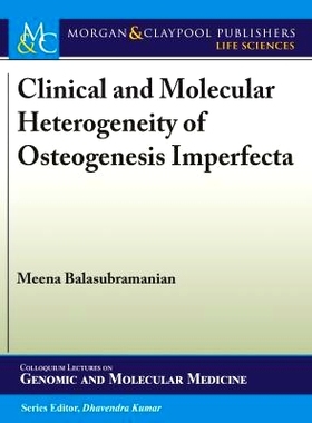 预订 Clinical and Molecular Heterogeneity of Osteogenesis Imperfecta