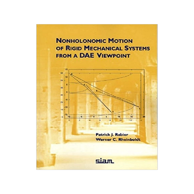 预订 Nonholonomic Motion of Rigid Mechanical Systems from a DAE Viewpoint