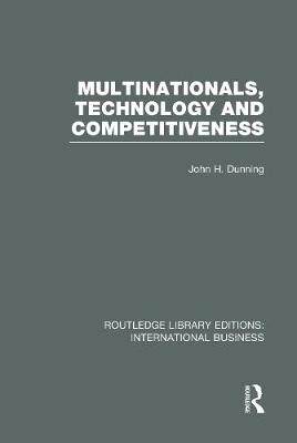预订 Multinationals, Technology & Competitiveness (RLE International Business)
