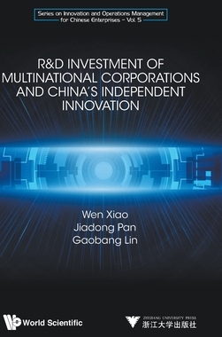 【预订】R&D Investment of Multinational Corporations and China’s Independent Innovation