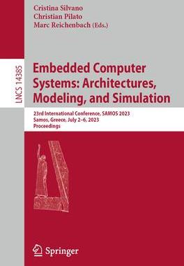 [预订]Embedded Computer Systems: Architectures, Modeling, and Simulation 9783031460760