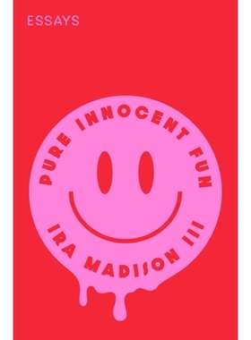 预订 Pure Innocent Fun: Essays 纯真乐趣：散文: 9780593446188