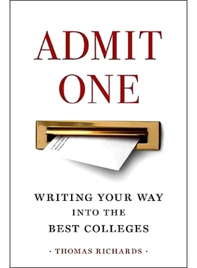 预订 Admit One: Writing Your Way into the Best Colleges 入学之选：写下进入*大学的途径: 9781421428642