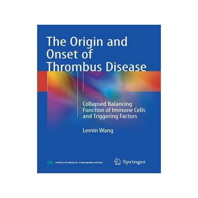 预订 The Origin and Onset of Thrombus Disease