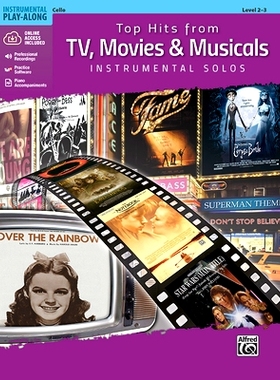 预订 Top Hits from Tv, Movies & Musicals Instrumental Solos for Strings: Cello, Book & Online Audio/Software/PDF: 978147