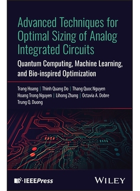 预订 Advanced Techniques for Optimal Sizing of Analog Integrated Circuits: Quantum Computing, Machine Learning, and Bio-