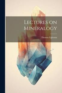 預(yù)訂 Lectures 9781021965097 Mineralogy