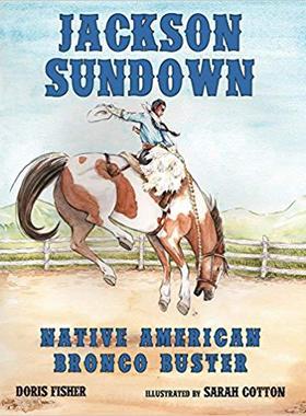 【预售】Jackson Sundown: Native American Bronco Buster