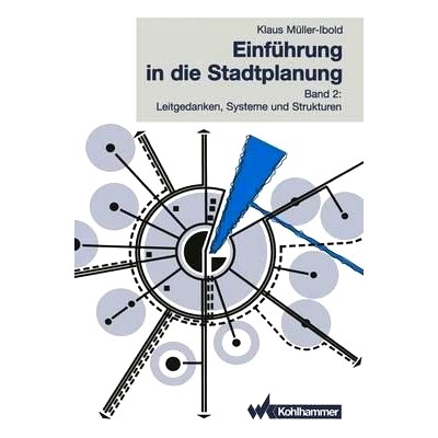 Band 2: Leitgedanken, Systeme und Strukt