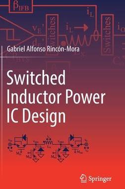 [预订]Switched Inductor Power IC Design 9783030958985