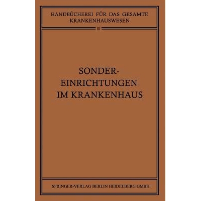 预订 Sondereinrichtungen im Krankenhaus: 9783642987724