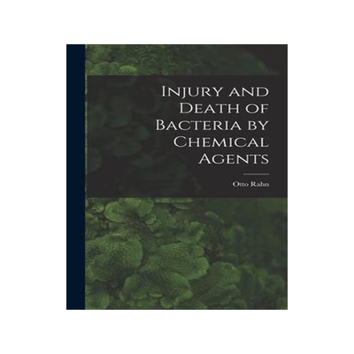 [预订]Injury and Death of Bacteria by Chemical Agents 9781013968587