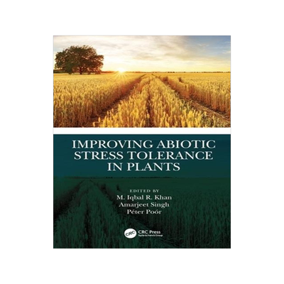 [预订]Improving Abiotic Stress Tolerance in Plants 9780367136246